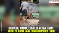 VIDEO: Didorong Warga, Lurah di Medan Timur Jatuh ke Parit Saat Bongkar Polisi Tidur