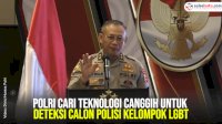 VIDEO: Polri Cari Teknologi Canggih untuk Deteksi Calon Polisi Kelompok LGBT