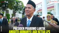 VIDEO: Presiden Prabowo Lantik Anggito Abimanyu Jadi Ketua LPS