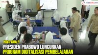 VIDEO: Presiden Prabowo Luncurkan Program Digitalisasi Pembelajaran