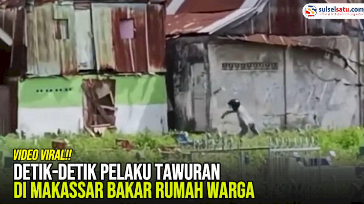 VIDEO:  Detik-detik Pelaku Tawuran di Makassar Bakar Rumah Warga