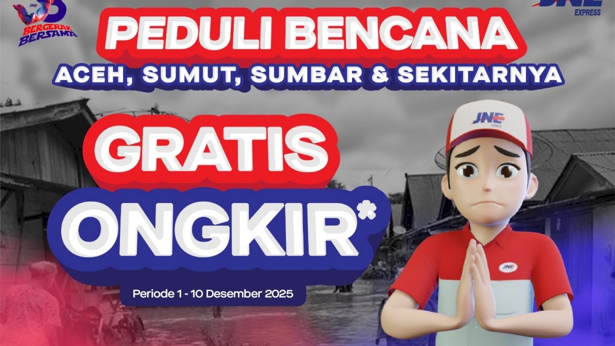 JNE Gratiskan Ongkir Bantuan, Ajak Masyarakat Bergerak Bersama Peduli Bencana Sumatera