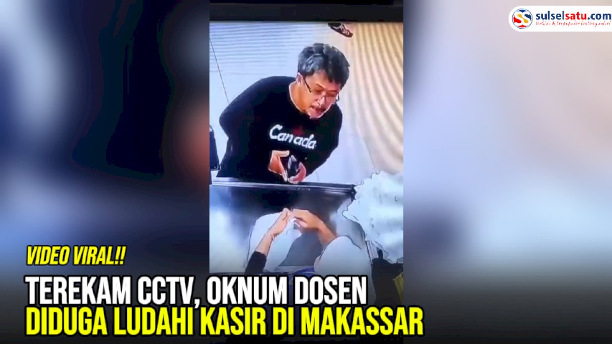 VIDEO: Terekam CCTV, Oknum Dosen Diduga Ludahi Kasir di Makassar