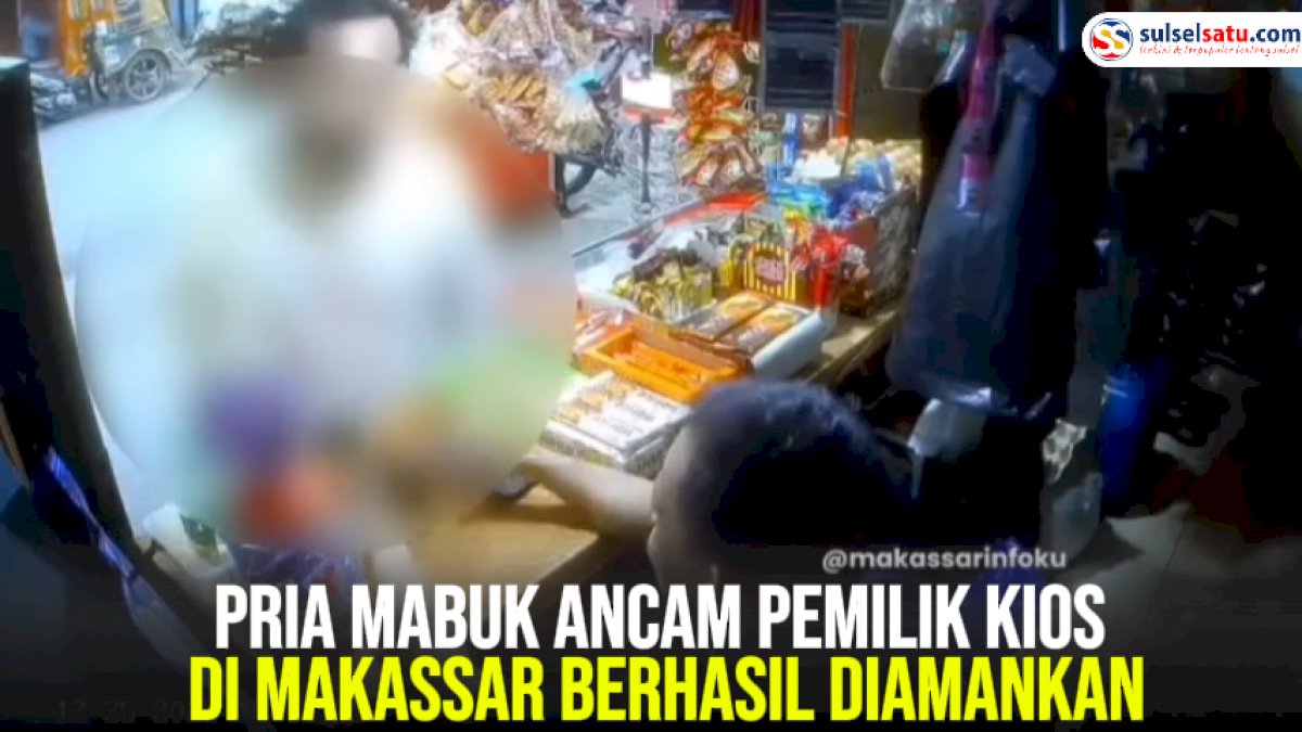VIDEO: Pria Mabuk Ancam Pemilik Kios di Makassar Berhasil Diamankan