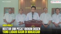 VIDEO: Rektor UIM Pecat Oknum Dosen yang Ludahi Kasir di Makassar