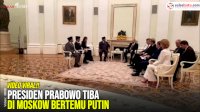 VIDEO: Presiden Prabowo Tiba di Moskow bertemu Putin