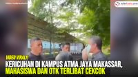 VIDEO: Kericuhan di Kampus Atma Jaya Makassar, Mahasiswa dan OTK Terlibat Cekcok