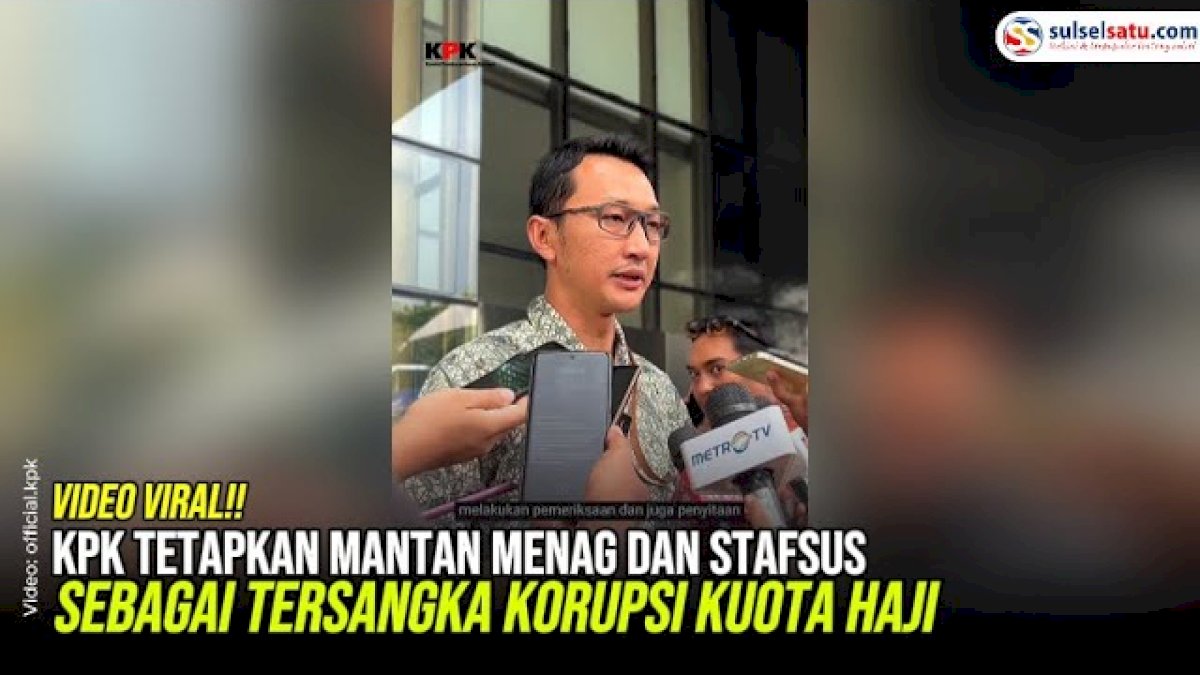 VIDEO: KPK Tetapkan Mantan Menag dan Stafsus sebagai Tersangka Korupsi Kuota Haji