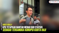 VIDEO: KPK Tetapkan Mantan Menag dan Stafsus sebagai Tersangka Korupsi Kuota Haji