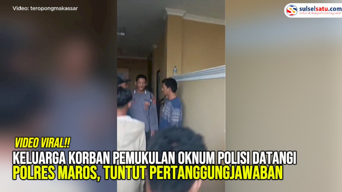 VIDEO: Keluarga Korban Pemukulan Oknum Polisi Datangi Polres Maros, Tuntut Pertanggungjawaban