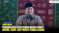 VIDEO: Prabowo Bersyukur Pernah Masuk Kabinet Jokowi, Sebut Jadi Proses Pembelajaran