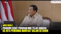 VIDEO: Prabowo Sebut Program MBG Telah Jangkau 55 Juta Penerima Manfaat dalam Setahun