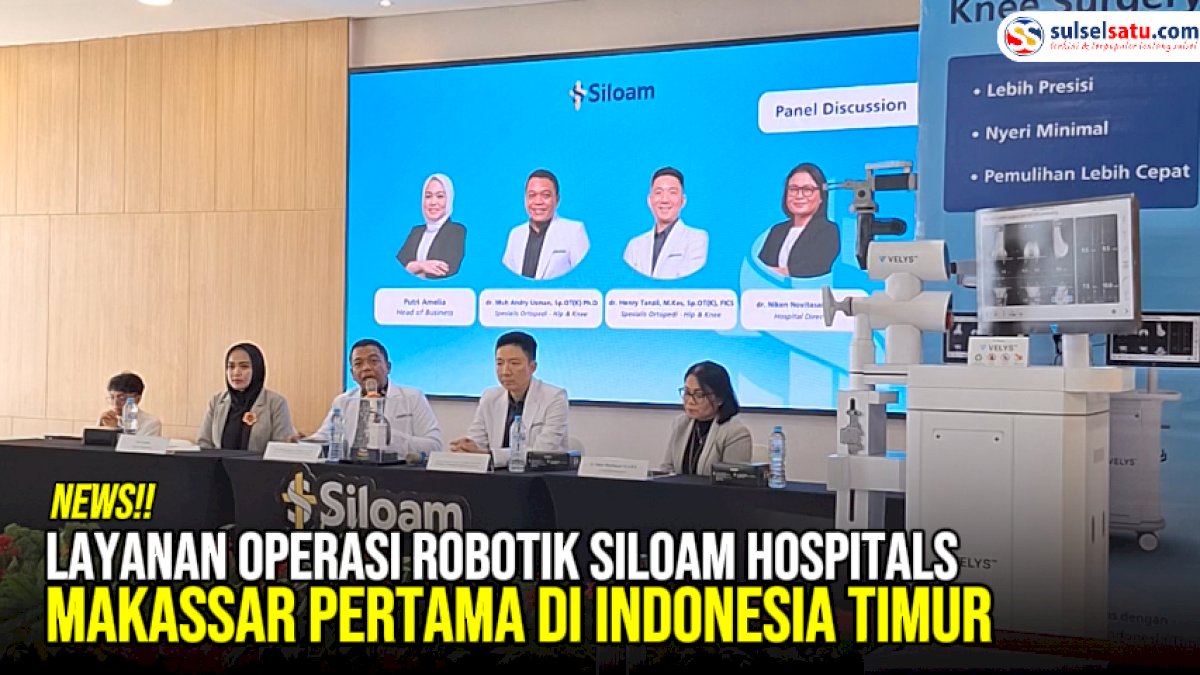 VIDEO: Layanan Operasi Robotik Siloam Hospitals Makassar Pertama di Indonesia Timur