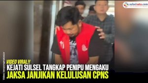 VIDEO: Kejati Sulsel Tangkap Penipu Mengaku Jaksa Janjikan Kelulusan CPNS