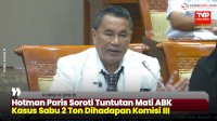 VIDEO: Hotman Paris Soroti Tuntutan Mati ABK Kasus Sabu 2 Ton Dihadapan Komisi III