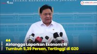VIDEO: Airlangga Laporkan Ekonomi RI Tumbuh 5,39 Persen, Tertinggi di G20