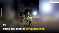 VIDEO: Demo di Makassar Berujung Ricuh