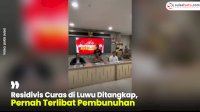 VIDEO: Residivis Curas di Luwu Ditangkap, Pernah Terlibat Pembunuhan