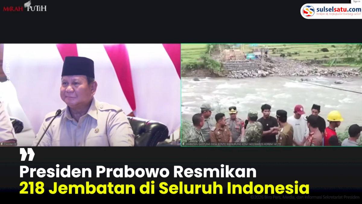 VIDEO: Presiden Prabowo Resmikan 218 Jembatan di Seluruh Indonesia