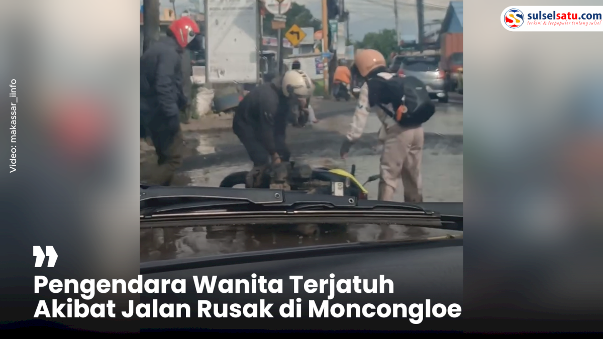 VIDEO: Pengendara Wanita Terjatuh Akibat Jalan Rusak di Moncongloe