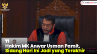 VIDEO: Hakim MK Anwar Usman Pamit, Sidang Hari Ini Jadi yang Terakhir