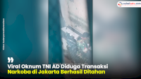 VIDEO: Viral Oknum TNI AD Diduga Transaksi Narkoba di Jakarta Berhasil Ditahan