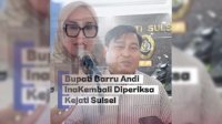VIDEO: Bupati Barru Andi Ina Kartika Sari Kembali Diperiksa Kejati Sulsel