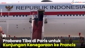 VIDEO: Prabowo Tiba di Paris untuk Kunjungan Kenegaraan ke Prancis