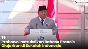 VIDEO: Prabowo Instruksikan Bahasa Prancis Diajarkan di Sekolah Indonesia