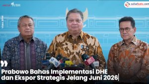 VIDEO: Prabowo Bahas Implementasi DHE dan Ekspor Strategis Jelang Juni 2026