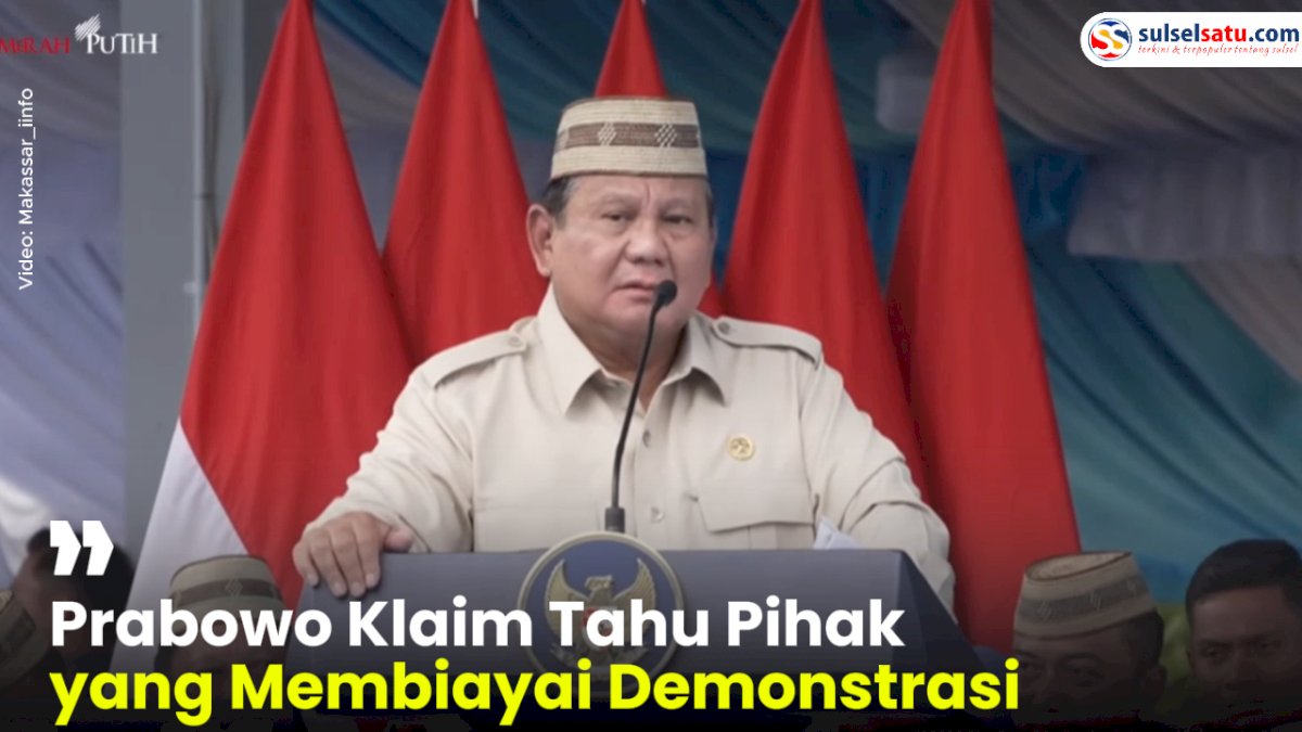 VIDEO: Prabowo Klaim Tahu Pihak yang Membiayai Demonstrasi