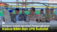 VIDEO: Pemprov Sulsel Apresiasi Pengungkapan Kasus BBM dan LPG Subsidi