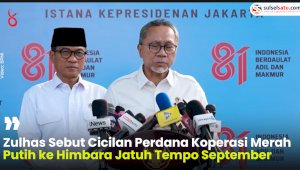 VIDEO: Zulhas Sebut Cicilan Perdana Koperasi Merah Putih ke Himbara Jatuh Tempo September