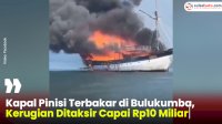 VIDEO: Kapal Pinisi Terbakar di Bulukumba, Kerugian Ditaksir Capai Rp10 Miliar