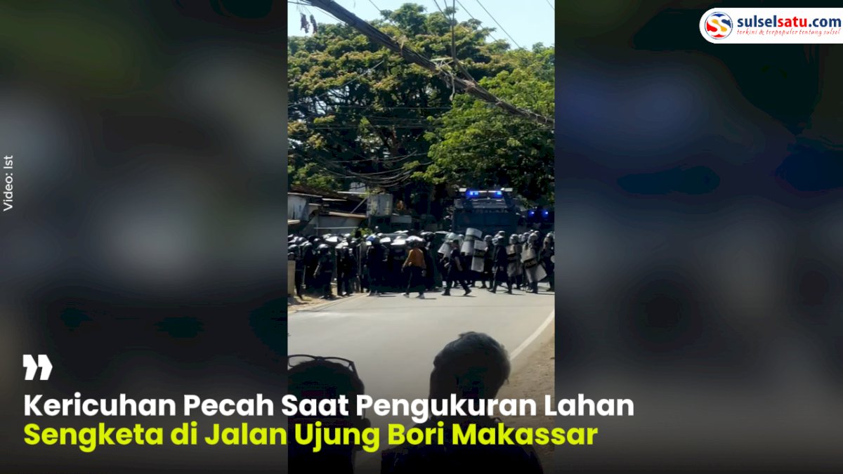 VIDEO: Kericuhan Pecah Saat Pengukuran Lahan Sengketa di Jalan Ujung Bori Makassar
