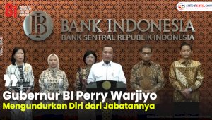 VIDEO:Gubernur BI Perry Warjiyo Mengundurkan Diri dari Jabatannya