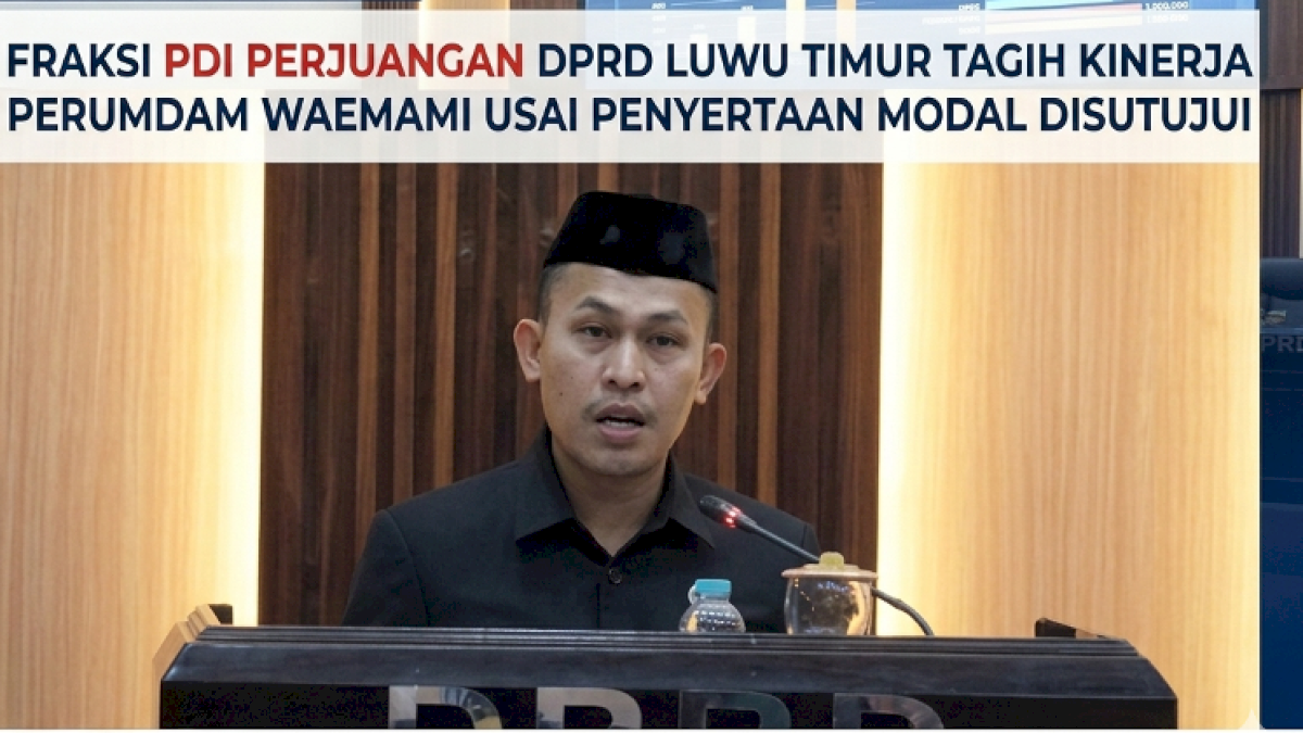 Fraksi PDI Perjuangan Tagih Kinerja Perumdam Waemami Usai Penyertaan Modal Disetujui