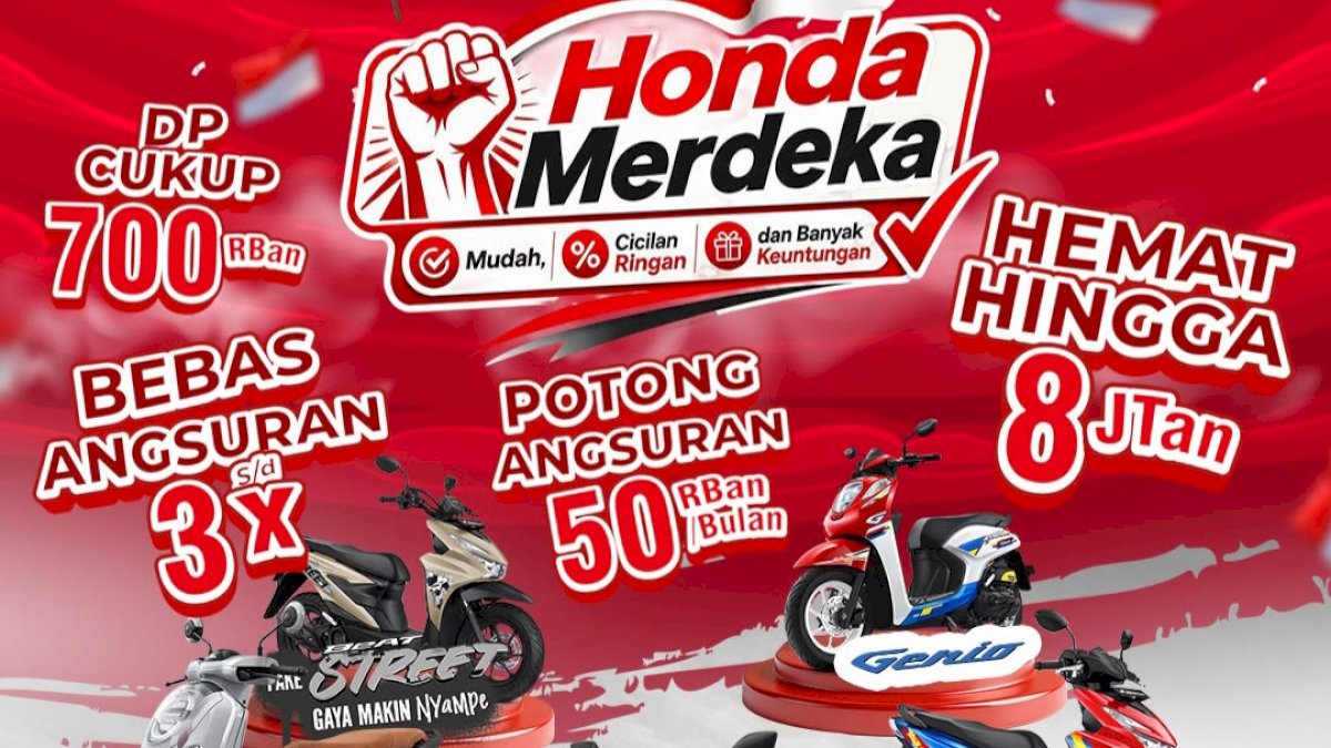 Promo Honda Merdeka Asmo Sulsel, DP Mulai Rp700 Ribuan dan Hemat hingga Rp8 Juta