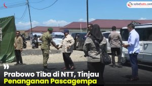 VIDEO: Prabowo Tiba di NTT, Tinjau Penanganan Pascagempa