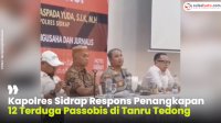 VIDEO: Kapolres Sidrap Respons Penangkapan 12 Terduga Passobis di Tanru Tedong